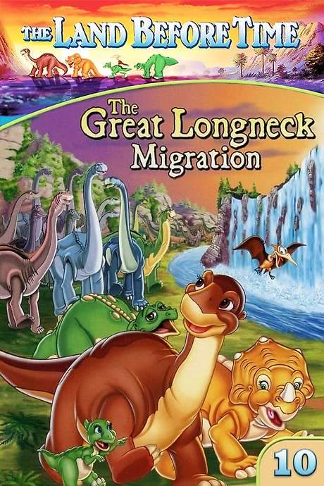 The Land Before Time X: The Great Longneck Migration